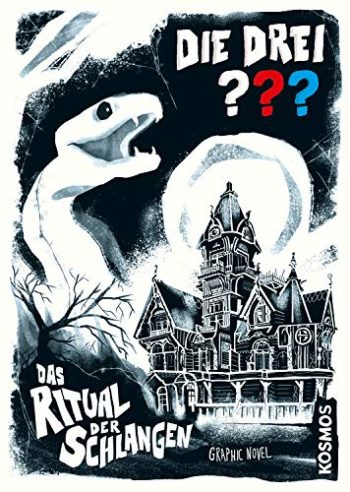 Die drei ??? Das Ritual der Schlangen. Graphic Novel