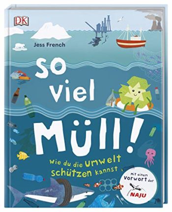 So viel Müll!