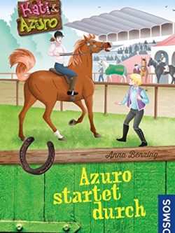 Kati und Azuro, 2, Azuro startet durch