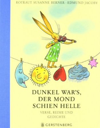 Dunkel war's, der Mond schien helle