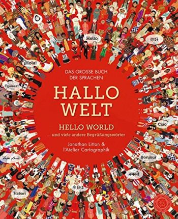 Hallo Welt. Das große Buch der Sprachen