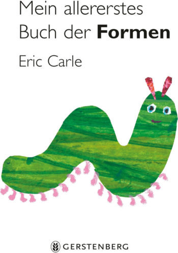 Eric Carle: Mein allererstes Buch der Formen