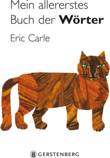 Eric Carle: Mein allererstes Buch der Wörter