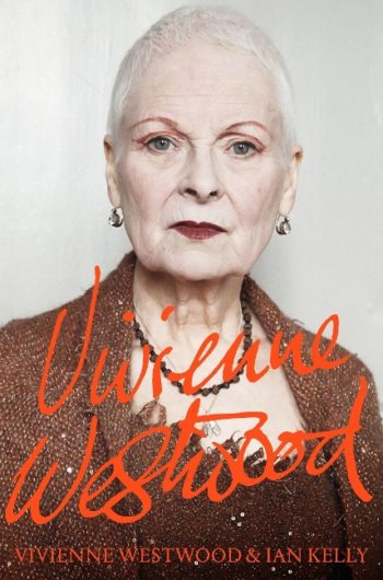 Kelly, Ian: Vivienne Westwood (English Edition)
