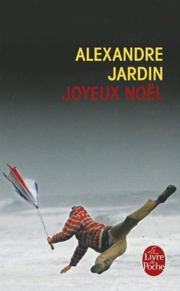Jardin, Alexandre: Joyeux Noël