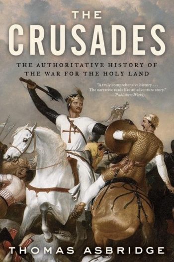 Asbridge, Thomas: The Crusades: The Authoritative History of the War for the Holy Land.