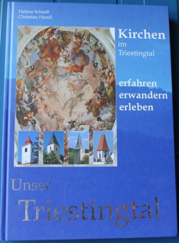 Unser Triestingtal 3. Kirchen im Triestingtal