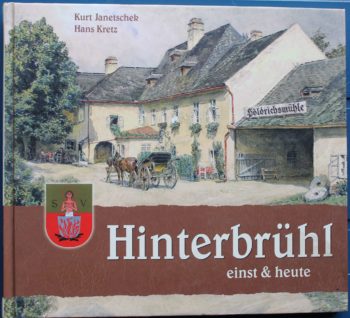 Hinterbrühl einst & heute (Band 1)