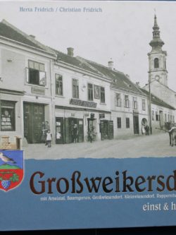 Großweikersdorf einst & heute