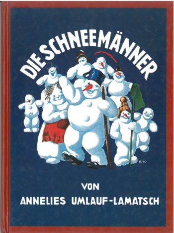 Umlauf-Lamatsch/Kutzer: Die Schneemänner. (Reprint von 1932)