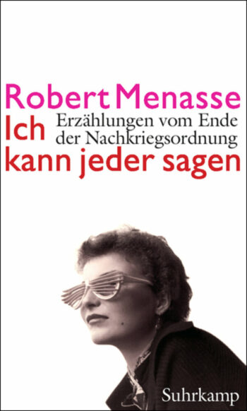 Menasse, Robert: Ich kann jeder sagen. (Gebunden)