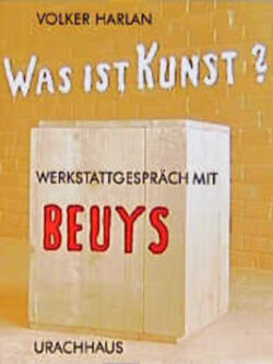 Harlan, Volker: Was ist Kunst? Werkstattgespräch mit Beuys