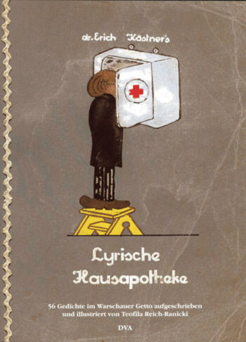 Kästner, Erich: Doktor Erich Kästners Lyrische Hausapotheke. (Illustriert)