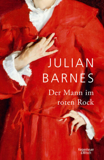 Barnes, Julian: Der Mann im roten Rock.