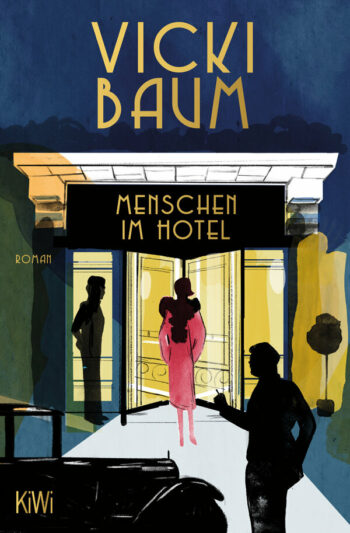 Baum, Vicki: Menschen im Hotel.