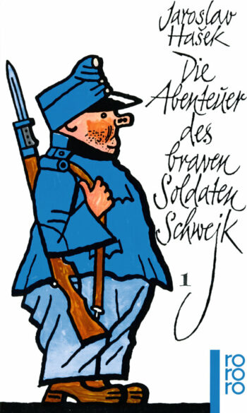 Hašek, Jaroslav: Die Abenteuer des braven Soldaten Schwejk 1