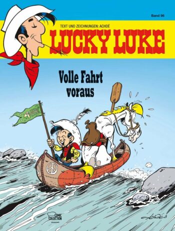 Achdé: Lucky Luke 98. Volle Fahrt voraus.