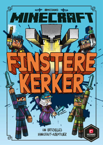 Minecraft: Minecraft Erste Leseabenteuer - Finstere Kerker. Ein offizielles Minecraft-Abenteuer