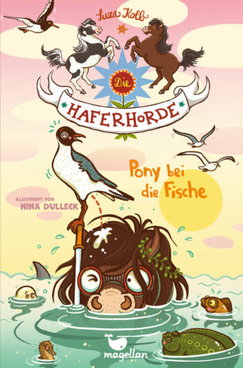 Kolb, Suza: Die Haferhorde, Band 18 - Pony bei die Fische.