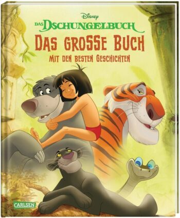 Disney, Walt: Disney: Das Dschungelbuch – Das große Buch mit den besten Geschichten. Die Geschichten aus den Filmen 1 und 2.