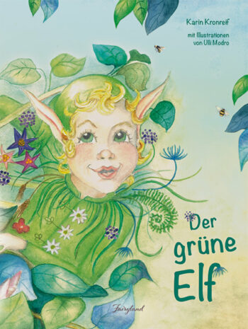 Kronreif, Karin: Der grüne Elf. Im Land der grünen Hoffnung.