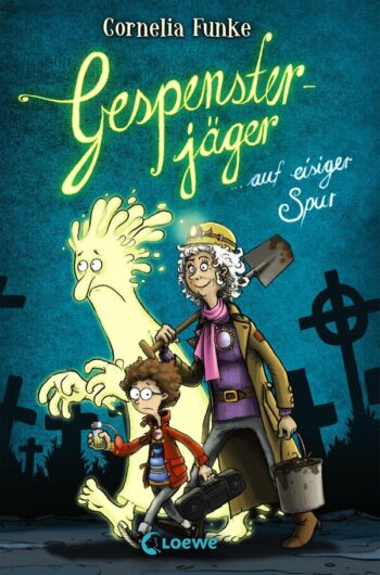 Funke, Cornelia: Gespensterjäger auf eisiger Spur. Vierfarbig illustrierte Ausgabe für Kinder ab 8 Jahre.