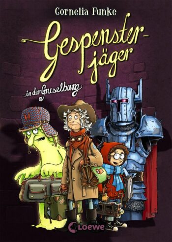 Funke, Cornelia: Gespensterjäger in der Gruselburg. Vierfarbig illustrierte Ausgabe für Kinder ab 8 Jahre.