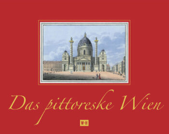 Das pittoreske Wien: Tranquillo Mollos Ansichtenalbum "Wien's vorzüglichste Gebäude und Monumente". 1825. – Bild 2