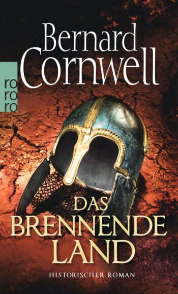 Cornwell, Bernard: Das brennende Land. (Die Uhtred-Saga 5)