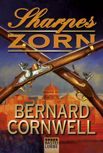 Cornwell, Bernard: Sharpes Zorn. (Sharpe Serie 11)