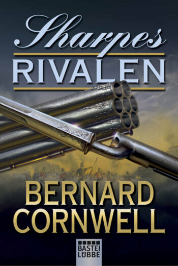 Cornwell, Bernard: Sharpes Rivalen. (Sharpe Serie 13)