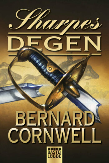 Cornwell, Bernard: Sharpes Degen. (Sharpe Serie 14)
