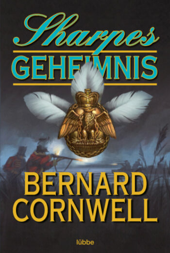 Cornwell, Bernard: Geheimnis. (Sharpe Serie 17)