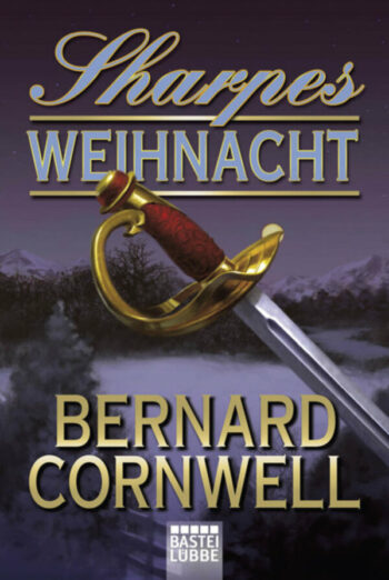Cornwell, Bernard: Sharpes Weihnacht. (Sharpe Serie Zusatzband)