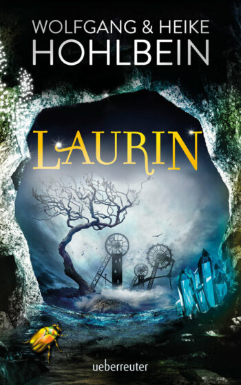 Hohlbein, Wolfgang / Hohlbein, Heike: Laurin.