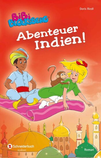 Riedl, Doris: Bibi Blocksberg - Abenteuer Indien!
