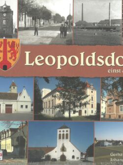 Horvath, Gerhard / Stoik, Johann: Leopoldsdorf einst & heute.
