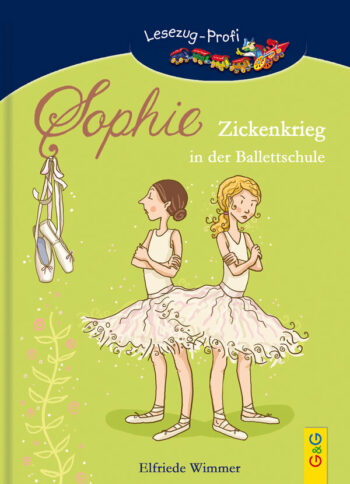 Wimmer, Elfriede: Sophie - Zickenkrieg in der Ballettschule. Lesezug.