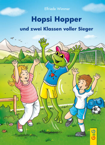 Wimmer, Elfriede: Hopsi Hopper und zwei Klassen voller Sieger.