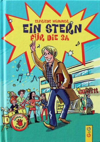 Wimmer, Elfriede: Ein Stern für die 3A.
