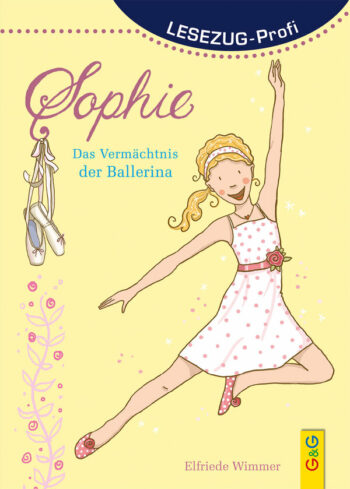 Wimmer, Elfriede: Sophie - Das Vermächtnis der Ballerina. Lesezug Profi.