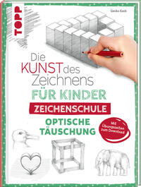 Keck, Gecko: Die Kunst des Zeichnens für Kinder Zeichenschule - Optische Täuschung