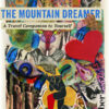 Stockinger, Jeannette: The Mountain Dreamer - A Travel Companion to Yourself. Bibliophile English Edition.
