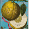 Lauterbach, Iris: J. C. Volkamer. The Book of Citrus Fruits