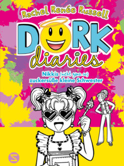 Dork Diaries. Nikkis (nicht ganz so) zuckersüße kleine Schwester