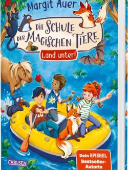 Die Schule der magischen Tiere Neuausgabe 16: Land unter!