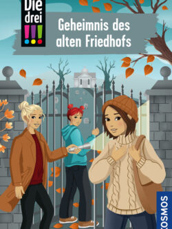 Die drei !!!,116, Geheimnis des alten Friedhofs.