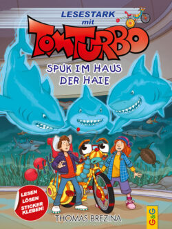 Tom Turbo – Lesestark – Spuk im Haus der Haie.