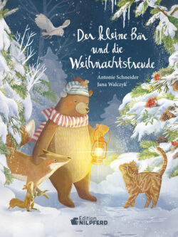 Der kleine Bär und die Weihnachtsfreude.