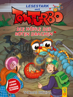Brezina, Tom Turbo – Lesestark – Die Höhle des roten Drachen